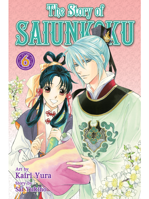 Title details for The Story of Saiunkoku, Volume 6 by Sai Yukino - Wait list